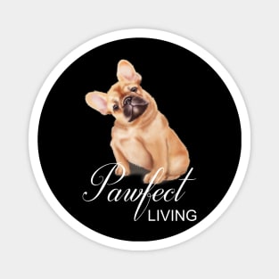 Pawfect Frenchie Magnet